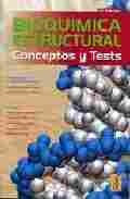 2º. BIOQUIMICA ESTRUCTURAL. CONCEPTOS Y TEST