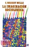 IMAGINACION SOCIOLOGICA, LA