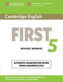 5. CAMBRIDGE ENGLISH FIRST CERTIFICATE, WITHOUT ANSWERS