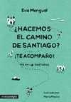 HACEMOS EL CAMINO DE SANTIAGO?