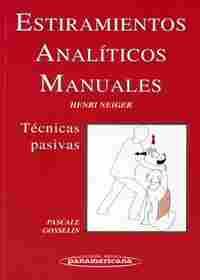 ESTIRAMIENTOS ANALITICOS MANUALES. TECNICAS PASIVAS