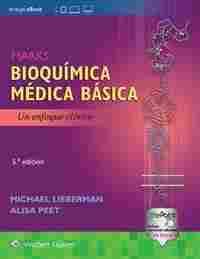 MARKS. BIOQUÍMICA MÉDICA BÁSICA: MARKS: UN ENFOQUE CLÍNICO (5ºED.)