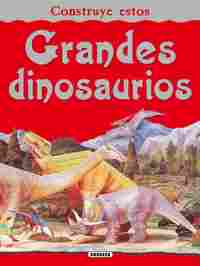 CONSTRUYE ESTOS GRANDES DINOSAURIOS