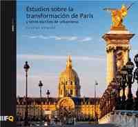 ESTUDIOS SOBRE LA TRANSFORMACION DE PARIS