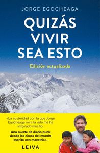 QUIZÁS VIVIR SEA ESTO (EDICIÓN ACTUALIZADA)