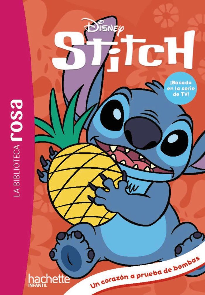 UN CORAZÓN A PRUEBA DE BOMBAS. STITCH, 10