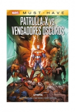 MARVEL. MUST-HAVE. PATRULLA--X VS. VENGADORES OSCUROS