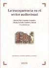TRANSPARENCIA EN EL SECTOR AUDIOVISUAL, LA