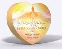 PEQUEÑO ORACULO DE LOS ANGELES DE GUARDA (46 CARTAS EN FORMA DE CORAZÓN)