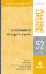 52. ACCION SOCIAL, LA. CUADERNOS. LAS TRABAJADORAS DE HOGAR EN ESPAÑA