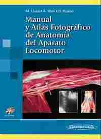 MANUAL Y ATLAS FOTOGRAFICO DE ANATOMIA DEL APARATO LOCOMOTOR (+CD)