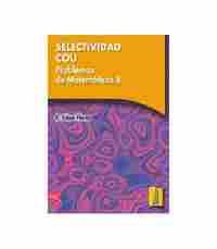 PROBLEMAS DE MATEMATICAS II. SELECTIVIDAD COU