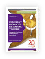 2. PROCESOS Y PRODUCTOS MADERA Y MUEBLE PROFESORES ENSEÑANZA SECUNDARI