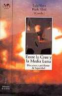 ENTRE LA CRUZ Y LA MEDIA LUNA