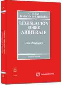 LEGISLACIÓN SOBRE ARBITRAJE = LEGISLATION ON ARBITRATION