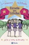 1º. TRIMESTRE EN L`ÉTOILE. ESCUELA ESTRELLAS