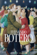 FERNANDO BOTERO: CELEBRACIÓN. EXPOSICION BELLAS ARTES BILBAO 2012