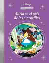 ALICIA EN EL PAÍS DE LAS MARAVILLAS. LA MAGIA DE UN CLASICO