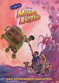 STRANGE WORLD. EL LIBRO DE LA PELICULA
