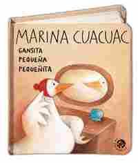 MARINA CUACUAC, GANSITA PEQUEÑA PEQUEÑITA