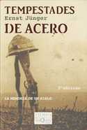 TEMPESTADES DE ACERO. LA MEMORIA DE UN SIGLO