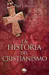 LA HISTORIA DEL CRISTIANISMO