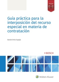 GUÍA PRÁCTICA PARA LA INTERPOSICIÓN DEL RECURSO ESPECIAL EN MATERIA DE CONTRATAC.