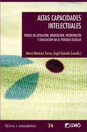 ALTAS CAPACIDADES INTELECTUALES. PAUTAS DE ACTUACION, ORIENTACION, INTERVENCION Y EVALUACION  EN PER