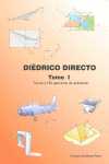 DIEDRICO DIRECTO TOMO I.TEORIA Y 190 EJERC.APLICAC