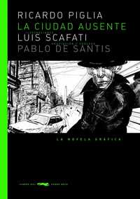 LA CIUDAD AUSENTE. LA NOVELA GRAFICA