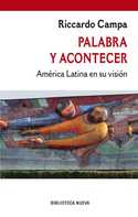 PALABRA Y ACONTECER: AMERICA LATINA EN SU VISIÓN