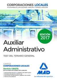 TEST DEL TEMARIO GENERAL. AUXILIARES ADMINISTRATIVOS DE CORPORACIONES LOCALES.