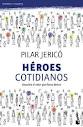 HEROES COTIDIANOS