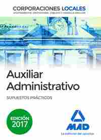 SUPUESTOS PRÁCTICOS. AUXILIARES ADMINISTRATIVOS DE CORPORACIONES LOCALES.