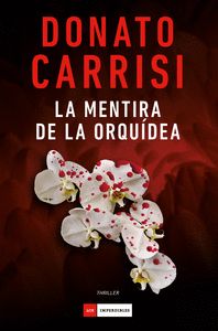 LA MENTIRA DE LA ORQUÍDEA