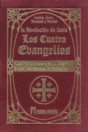REVELACION DE JESUS LOS CUATRO EVANGELIOS, LA