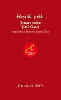 FILOSOFIA Y VIDA. DEBATE SOBRE JOSÉ GAOS