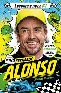 FERNANDO ALONSO. LEYENDAS DE LA F1