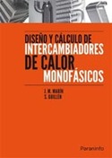DISEÑO Y CALCULO DE INTERCAMBIADORES DE CALOR MONOFÁSICOS
