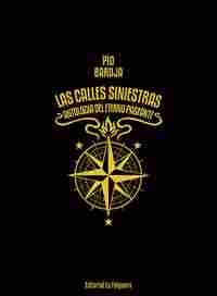 LAS CALLES SINIESTRAS. ANTOLOGIA DEL ETERNO PASEANTE