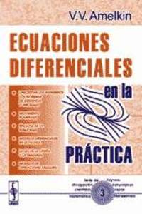 ECUACIONES DIFERENCIALES EN LA PRACTICA