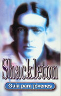 SHACKLETON - GUIA PARA JOVENES