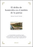DELITO DE HOMICIDIO EN EL AMBITO DE LA PAREJA, EL