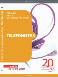 TELEFONISTAS. TEMARIO, TEST Y SUPUESTOS PRÁCTICOS