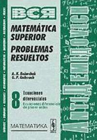 8. ANTI-DEMIDOVICH. MATEMATICA SUPERIOR. PROBLEMAS RESUELTOS
