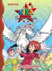 24. KIKA SUPERBRUJA Y EL UNICORNIO