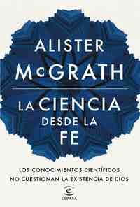 LA CIENCIA DESDE LA FÉ