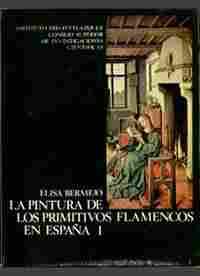 I. PINTURA DE LOS PRIMITIVOS FLAMENCOS EN ESPAÑA