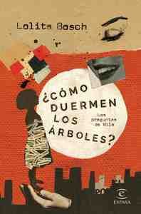 ¿ CÓMO DUERMEN LOS ÁRBOLES ?