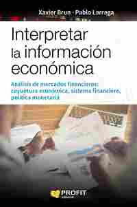 INTERPRETAR LA INFORMACION ECONÓMICA